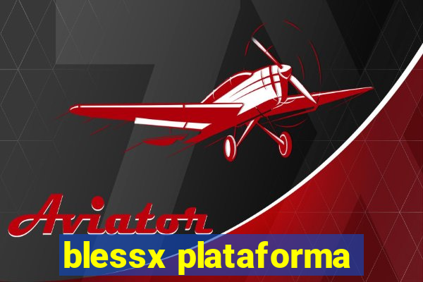 blessx plataforma